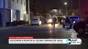Ejecutaron a Mujer en la colonia Terrazas del Valle. Noticias en tiempo real
