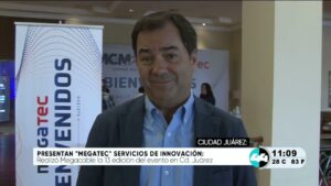 Presentan ¨MEGATEC¨ servicios de innovación. Noticias en tiempo real