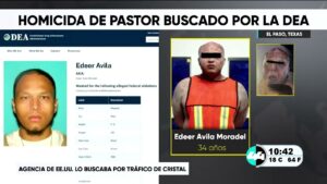 Homicida de Pastor buscado por la DEA. Noticias en tiempo real