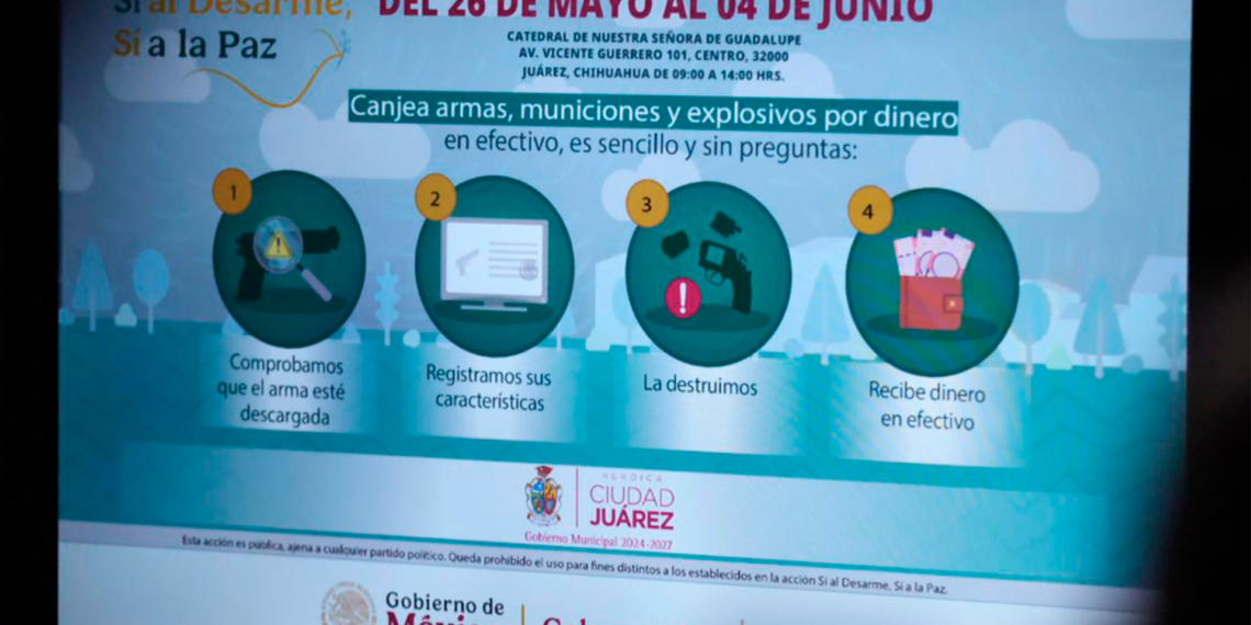 Ciudad Juárez iniciará programa de canje voluntario de ar.mas por dinero en efectivo