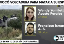 Sujeto provoca intencionalmente volcadura para ma.tar a su esposa en la Vía Corta a Parral